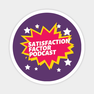 Satisfaction Factor Podcast Magnet